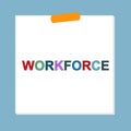 workforce post it on blue Royalty Free Stock Photo