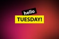 hello tuesday on red Royalty Free Stock Photo