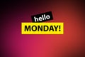hello monday on red Royalty Free Stock Photo