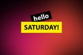 hello saturday on red Royalty Free Stock Photo