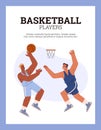 Basketball competition vector poster template, cartoon basketball players fight for the ball, enjoy sport energetic game