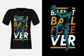 Basketball Forever Silhouette Vintage T-Shirt Design Illustration