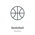 Basketball outline vector icon. Thin line black basketball icon, flat vector simple element illustration from editable education Royalty Free Stock Photo