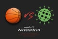 Basketball vs coronavirus covid-19