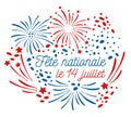 Bastille Day design template with colorful fireworks. Title in French National celebration 14th of