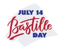 Bastille day, july 14 - text on french national day, hand-writing, typography calligraphy