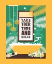 Bath typography poster, vector illustration. Inspirational print template, motivational quote take your time and relax