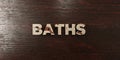 Baths - grungy wooden headline on Maple - 3D rendered royalty free stock image