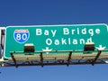 Bay Bridge Oakland Sign Royalty Free Stock Photo