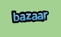 bazaar writing vector design on a green background Royalty Free Stock Photo