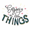 Enjoy the little things word lettering doodle style Royalty Free Stock Photo