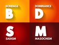 BDSM - Bondage, Dominance, Sadism, Masochism acronym, concept background