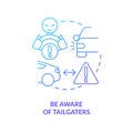 Be aware of tailgaters blue gradient concept icon