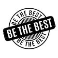 Be The Best rubber stamp