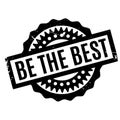 Be The Best rubber stamp