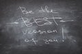 Be best version inspiration quote motivation Royalty Free Stock Photo