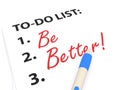Be better to do list Royalty Free Stock Photo