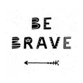 Be brave poster.