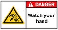 Be careful with your hands being pinched by the machine.Sign danger