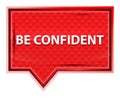 Be Confident misty rose pink banner button