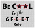 Be Cool keep the six feet rule sign with red star sunglasses and a star pattern background sign graphic Royalty Free Stock Photo