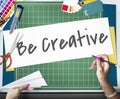 Be Creative Ideas Imagination Creativity Design Concept Royalty Free Stock Photo