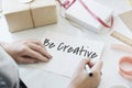 Be Creative Ideas Imagination Creativity Design Concept Royalty Free Stock Photo