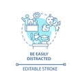 Be easily distracted concept icon