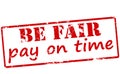 Be fair pay on time Royalty Free Stock Photo