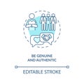 Be genuine and authentic blue concept icon