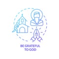 Be grateful to God blue gradient concept icon Royalty Free Stock Photo