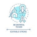 Be grateful to God turquoise concept icon Royalty Free Stock Photo