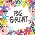 Be Great Flowers Design