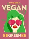 Be green. Fashionable vertical banner on the topic of vegetarianism. Vegan Day