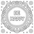 Be happy. Coloring page. Vector illustration.