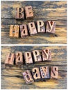 Be happy days greeting letterpress sign