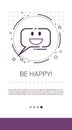 Be Happy Online Chat Media Communication Messenger Banner