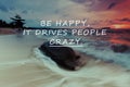 Be happy quotes