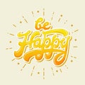 Be happy word vector concept quote design
