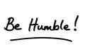 Be Humble