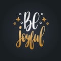 Be Joyful lettering. Vector Christmas chalk drawing illustration. Happy Holidays greeting card, poster template