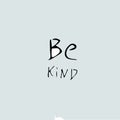 Be kind - quote text