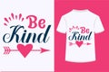 About Be Kind T-shirt Design