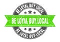 be loyal buy local stamp