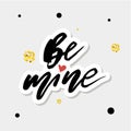 Be mine Gold Vector Lettering Calligraphy Design Text Heart