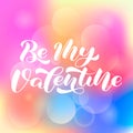 Be My Valentine brush lettering. Vector illustration for banner or poster