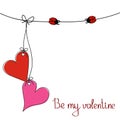 Be my valentine greeting card for St. Valentine`s Day with two hanging hearts on the rope and two ladybugs, stock vector illustra Royalty Free Stock Photo