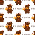 Be my Valentine. Happy Valentine`s Day. Seamless pattern with cute bears