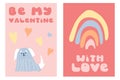 Be my valentine and with love retro groovy posters with fluffy dog rainbow hearts. 1970 hippie vintage funny cute holiday cards.