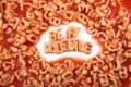 `Be my Valentine` written in spaghetti pasta letters for Valentines Day